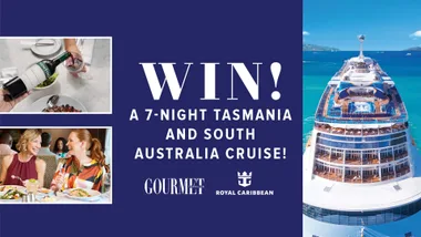 WIN! A 7-NIGHT TASMANIA AND SOUTH AUSTRALIA CRUISE