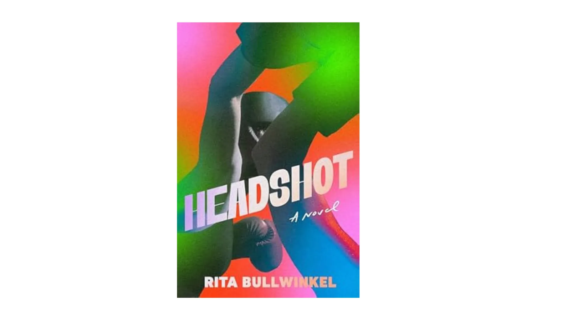 Cover of Headshot by Rita Bullwinkel