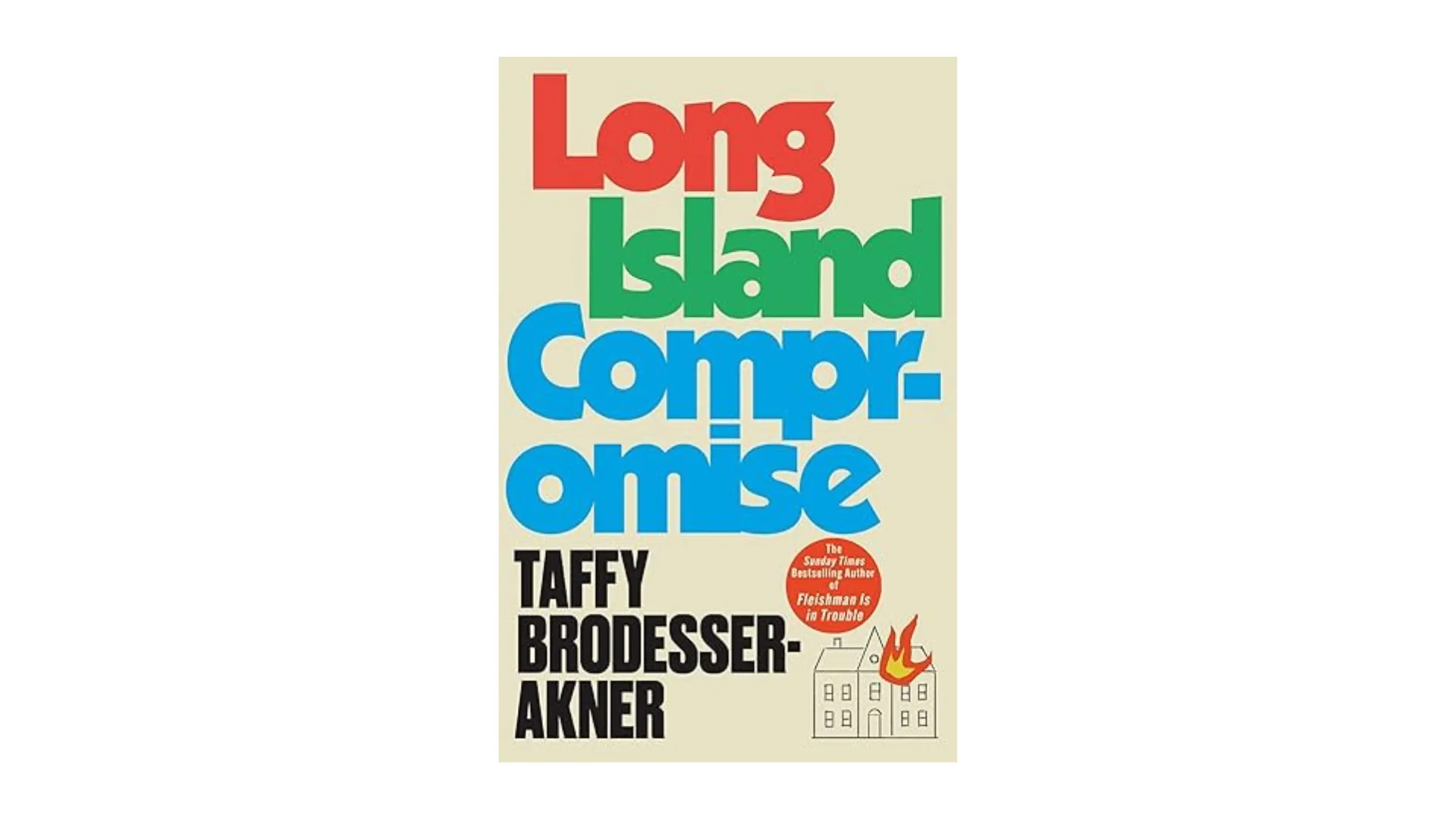 Cover of Long Island Compromise by Taffy Brodesser-Akner