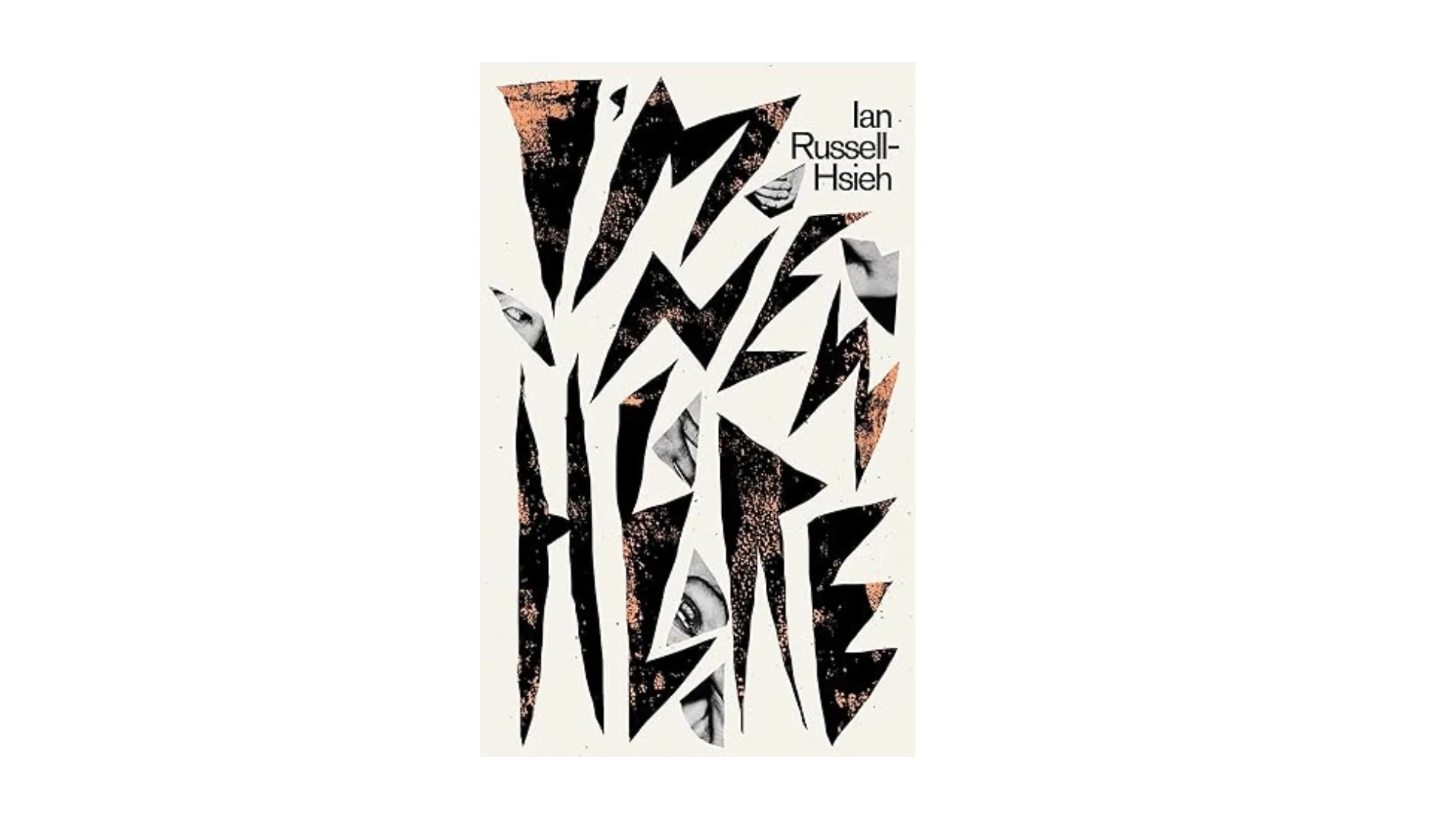 Cover of I'm New Here by Ian Russell-Hsieh