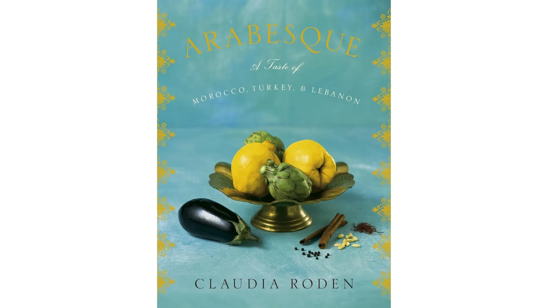 Turquoise cover with lemons and artichoke still life for Claudia Roden's Arabesque cookbook
