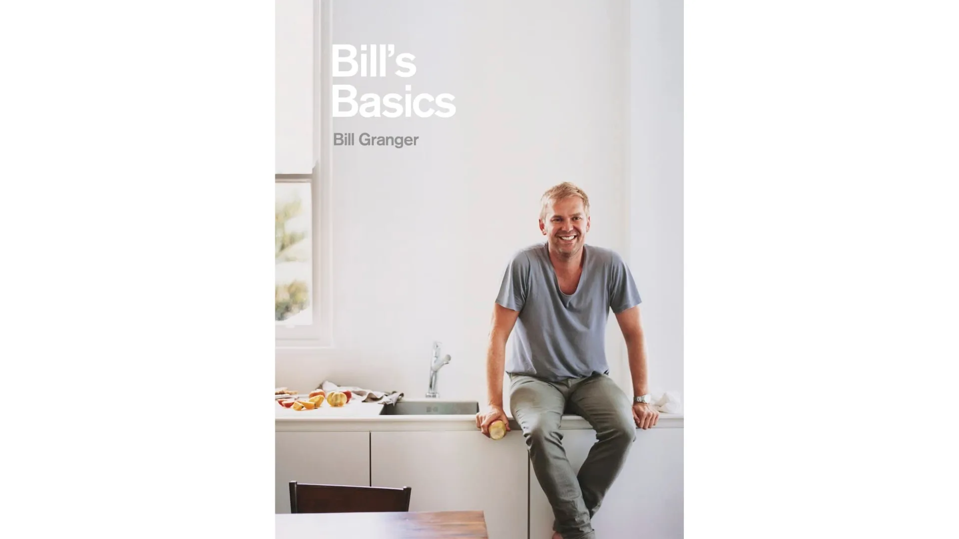 Bill Granger on the cover of his Bill's Basics cookbook
