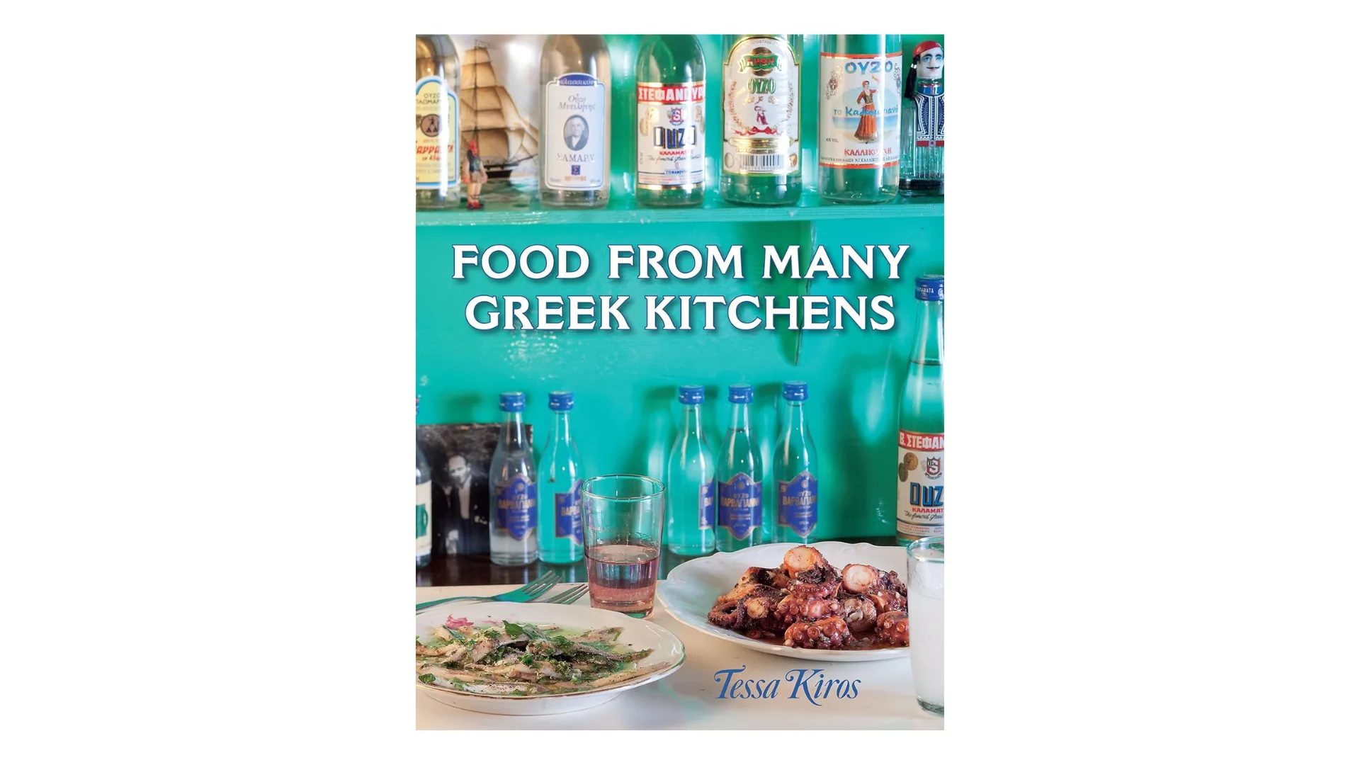 Food from Many Greek Kitchens, Tessa Kiros