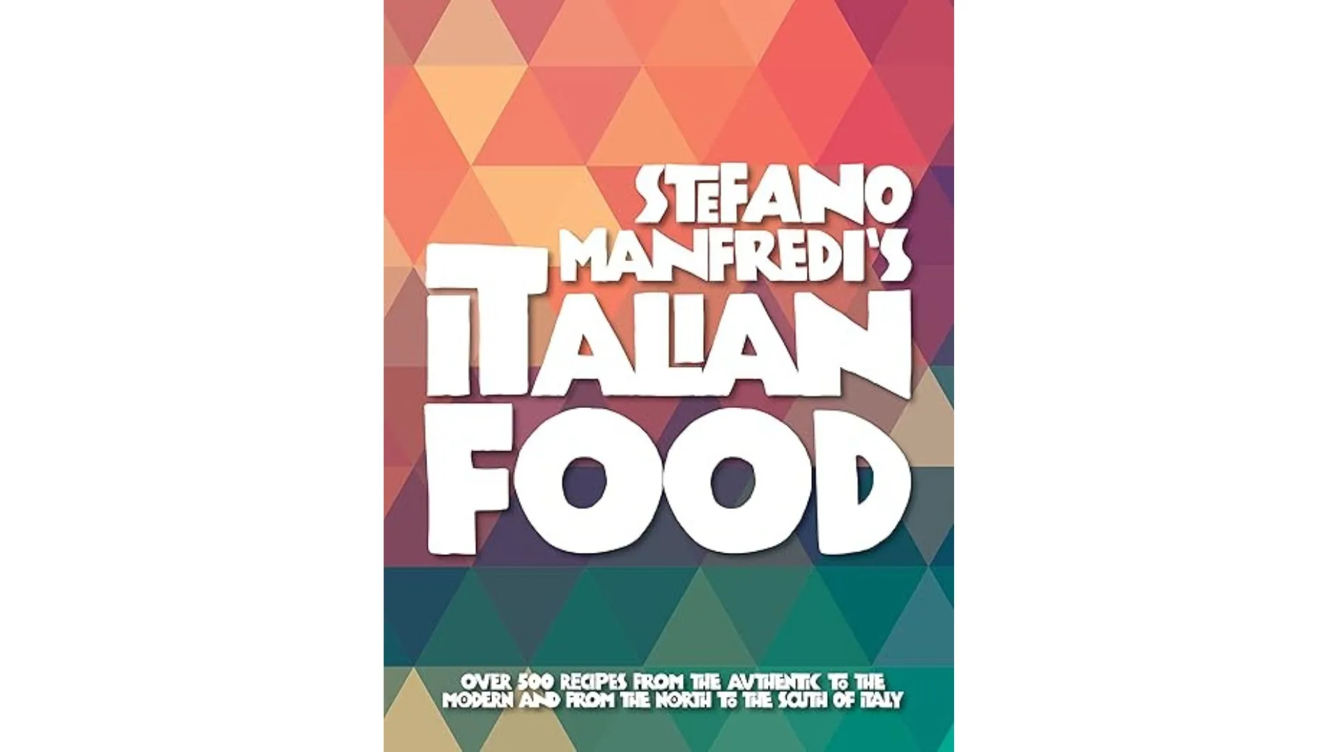 Italian Food cookbook by Stefano Manfredi
