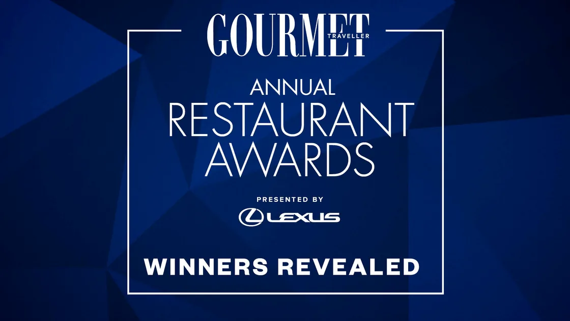 Revealed: Winners of the Gourmet Traveller Annual Restaurant Awards