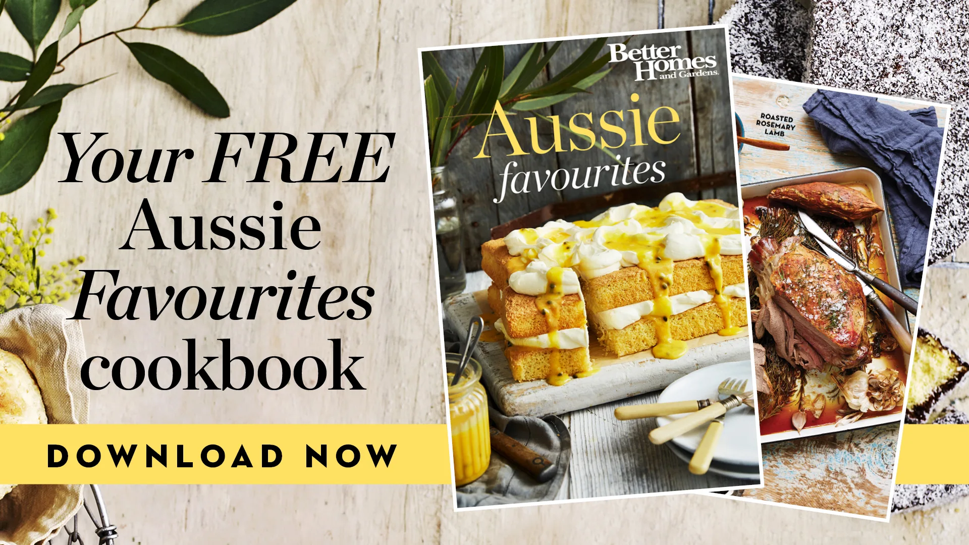 Get your free Aussie Classics Cookbook Better Homes & Gardens Australia
