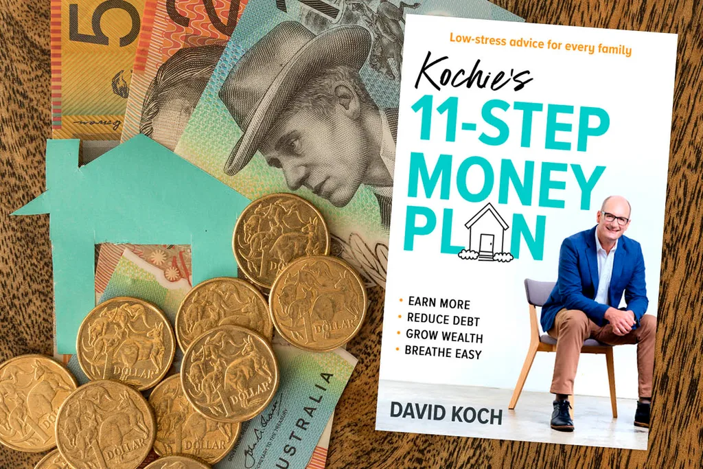 Book cover of Kochie’s 11-Step Money Plan for a Better Life by David Koch