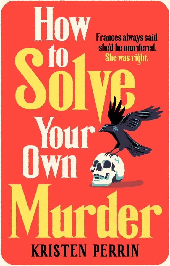 Book cover with red background and text 'How to solve your own murder' with skull and raven