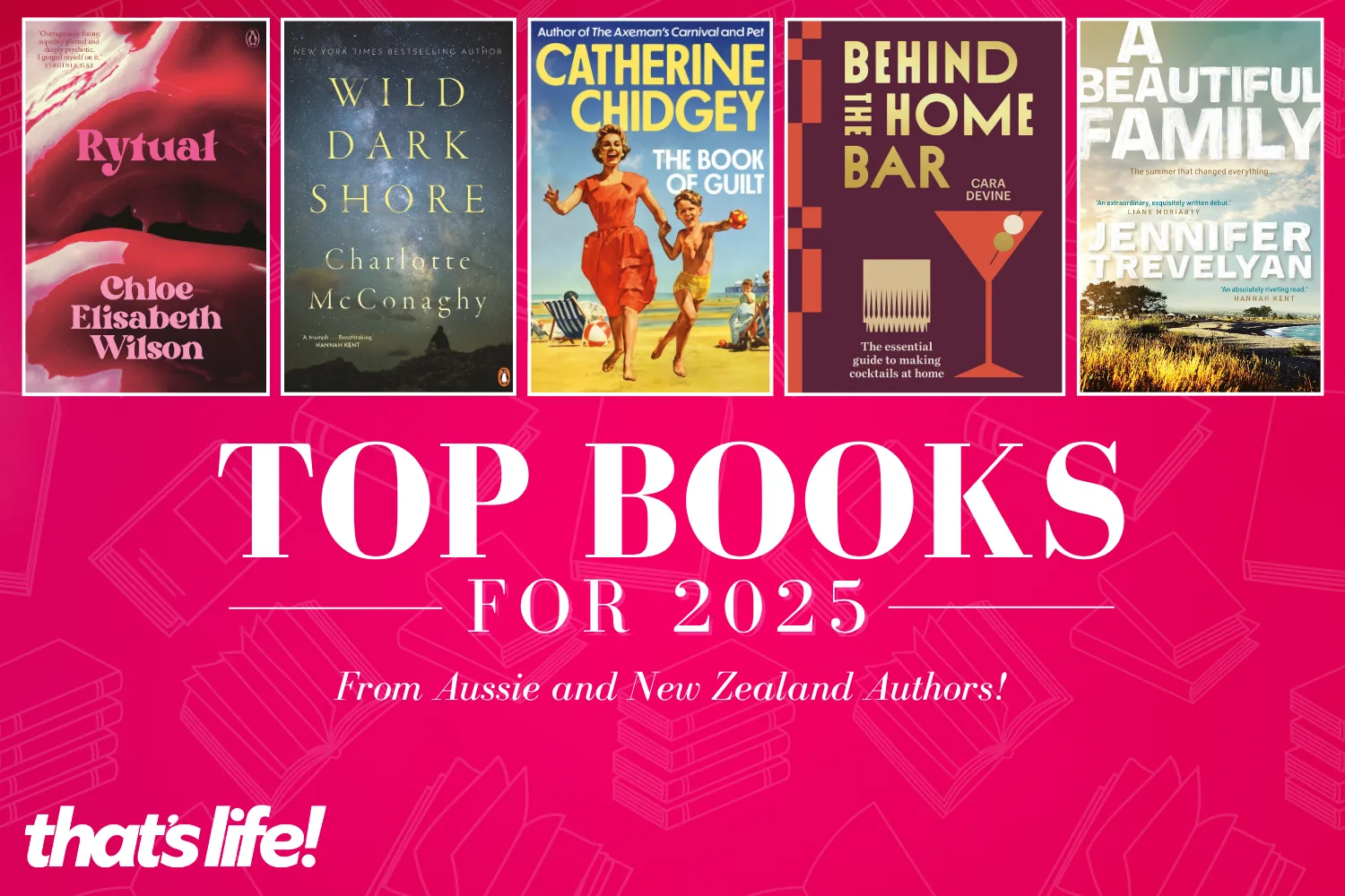 five covers of books lined up with text 'top books of 2025 (so far), from aussie and new zealand authors' with that's life! logo