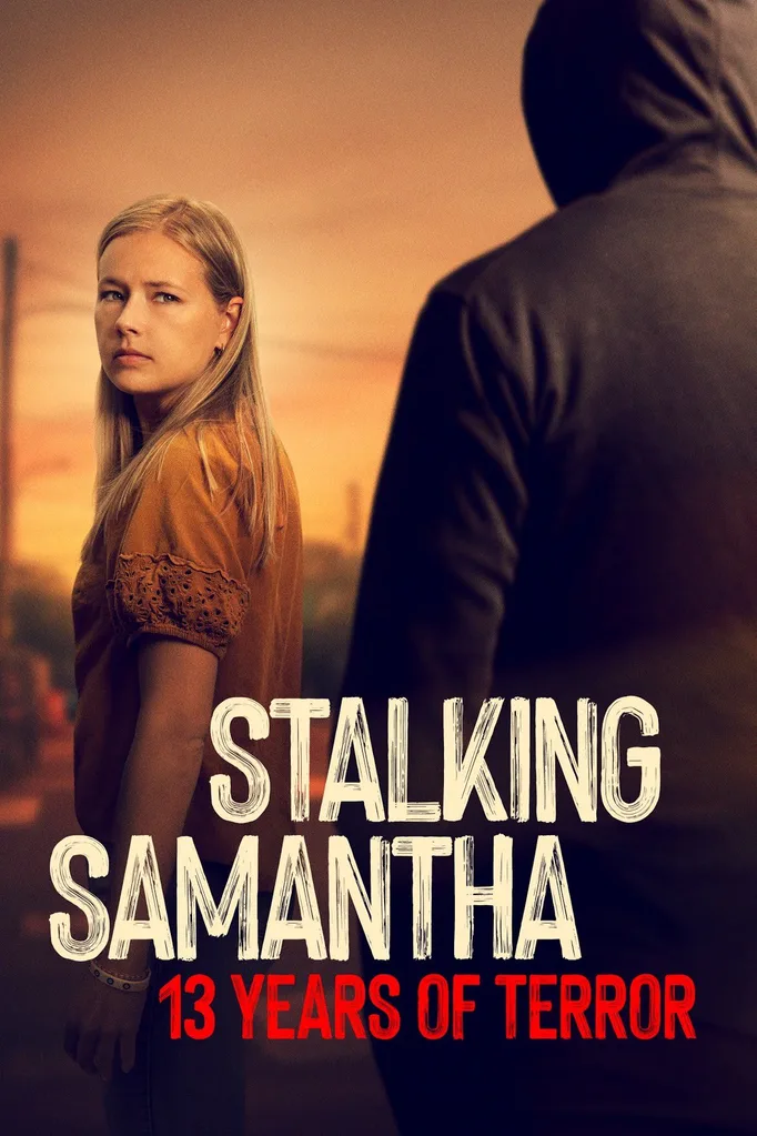 Stalking Samantha documentary