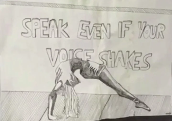 The pencil sketch included the words 'speak even if your voice shakes'