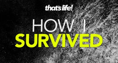 How I Survived – a gripping podcast from your favourite mag!