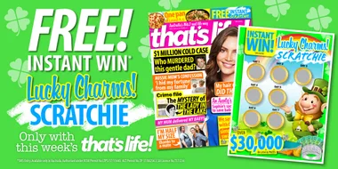 Receive your FREE ST PATRICKS’S DAY SCRATCHIE with this Issue 11 of that’s life!