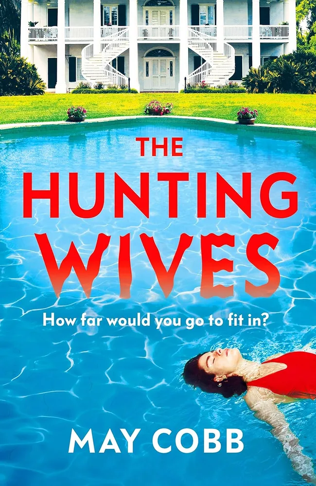 The Hunting wives