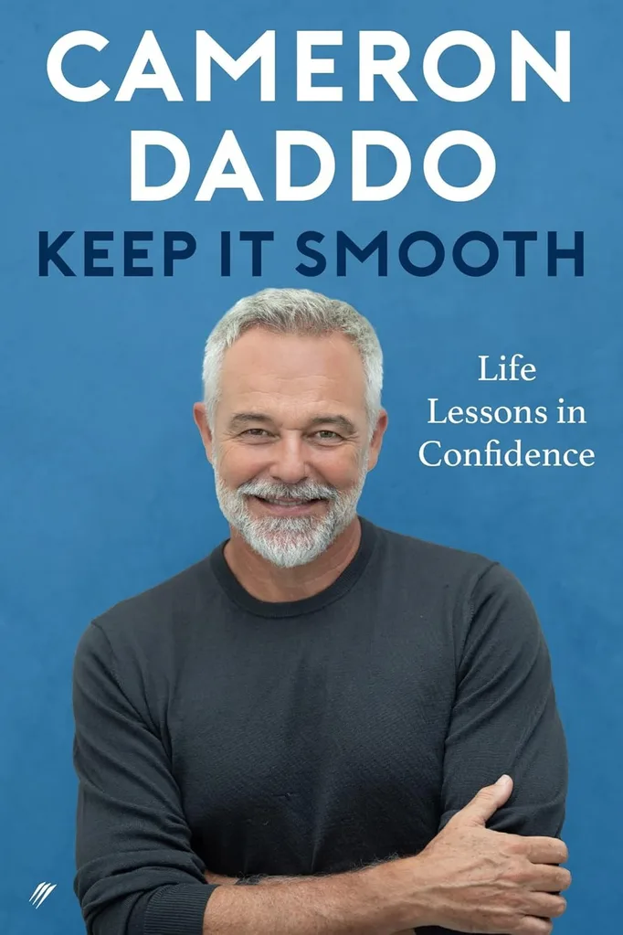 Keep it smooth by Cameron Daddo