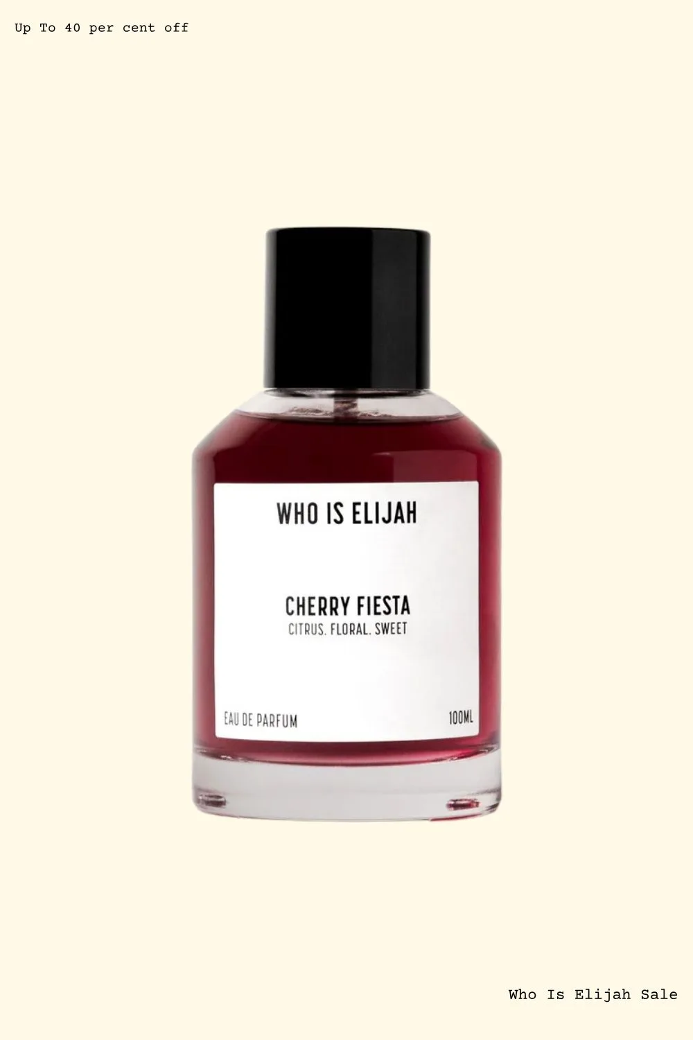 Who Is Elijah Cherry Fiesta eau de parfum.