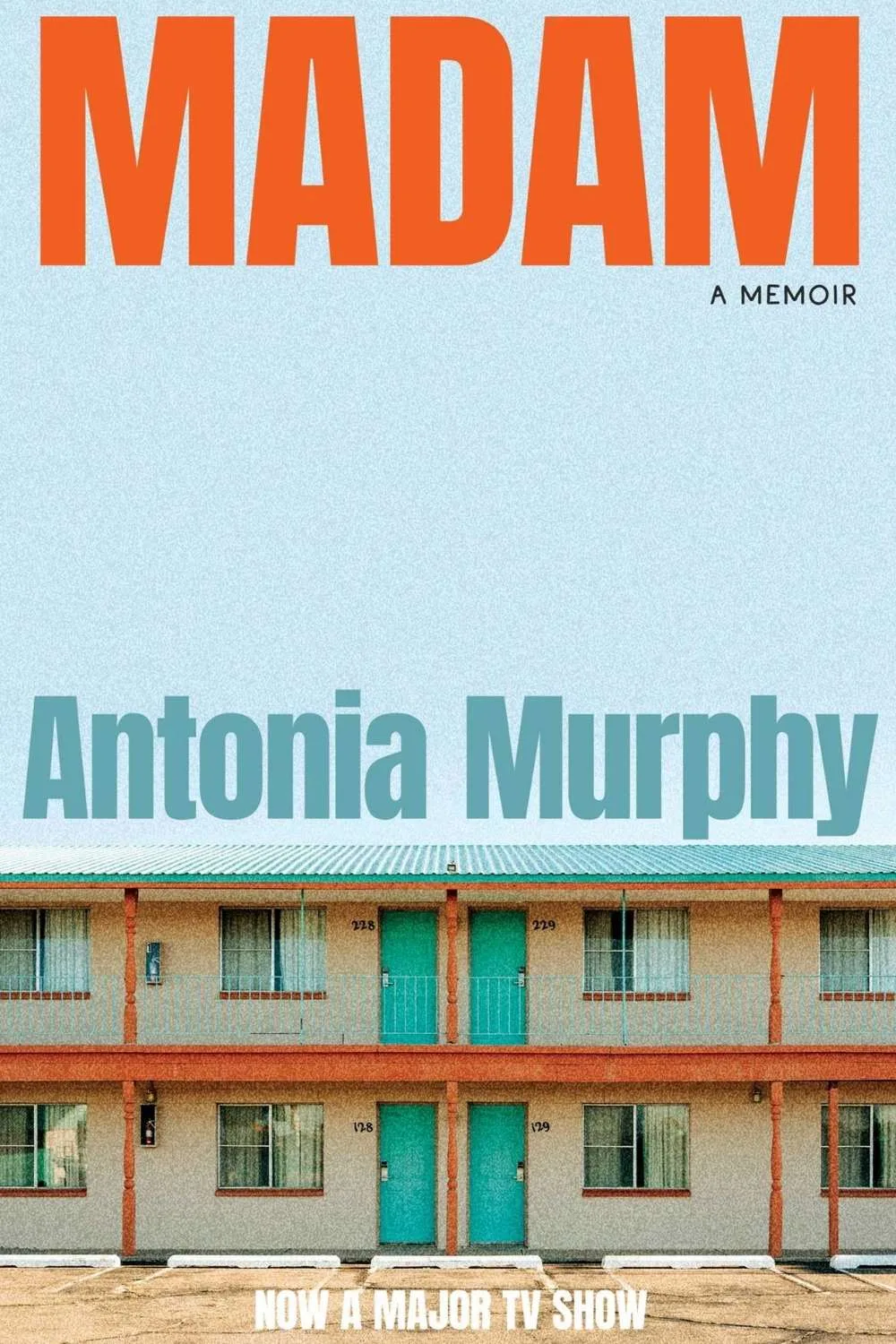 cover of Antonia Murphy's new book Madam 