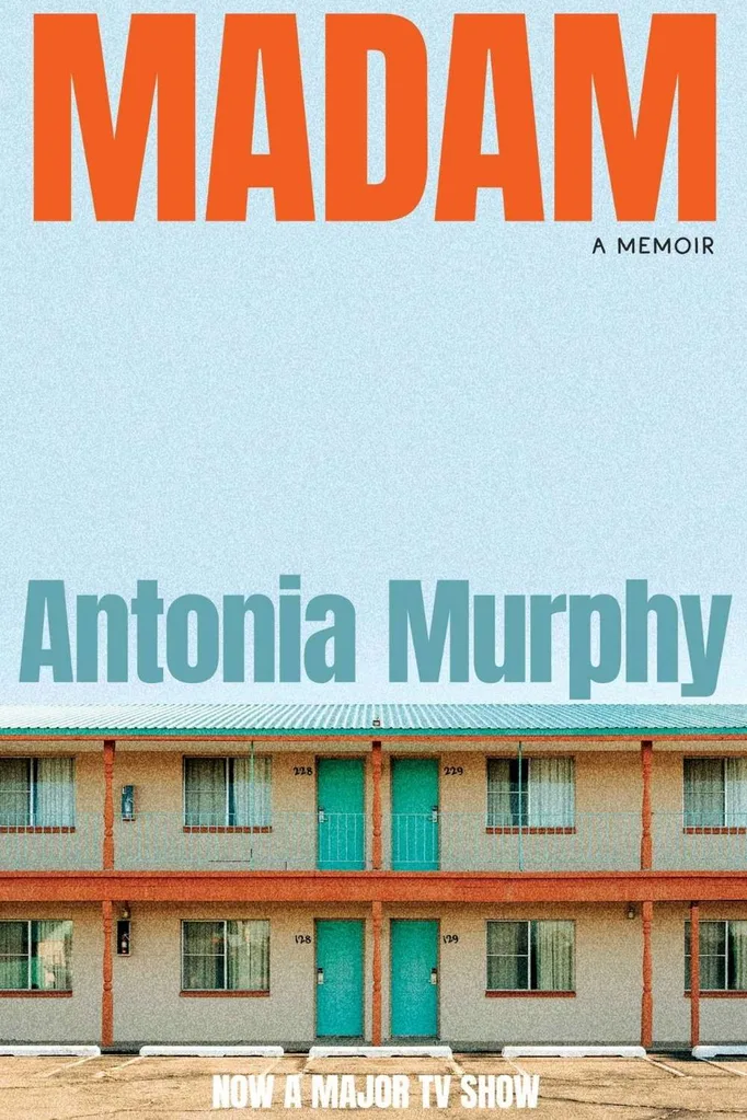 cover of Antonia Murphy's new book Madam