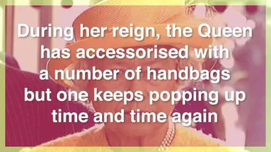 The Queen has used the same handbag for 50 years