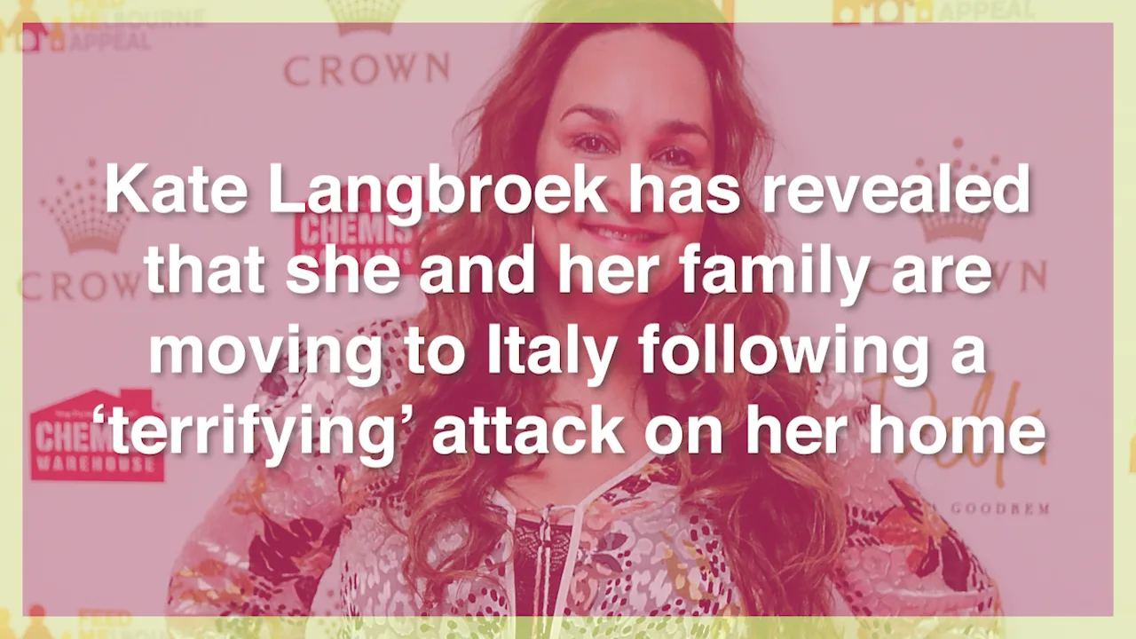 Kate Langbroek reveals she is moving to Italy with her family after a ‘terrifying’ attack
