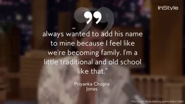 Why Priyanka Chopra Wanted to Take Nick Jonas’s Last Name
