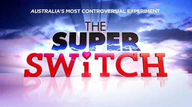 The Super Switch: Your new favourite reality TV show