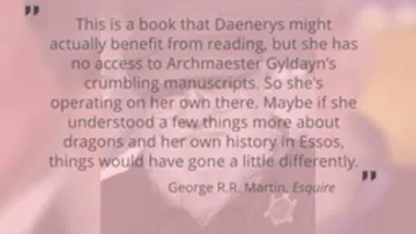 George R.R. Martin says Dany should read Fire and Blood…and is that a GoT spoiler?