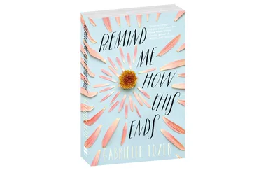 Review: Remind Me How This Ends by Gabrielle Tozer