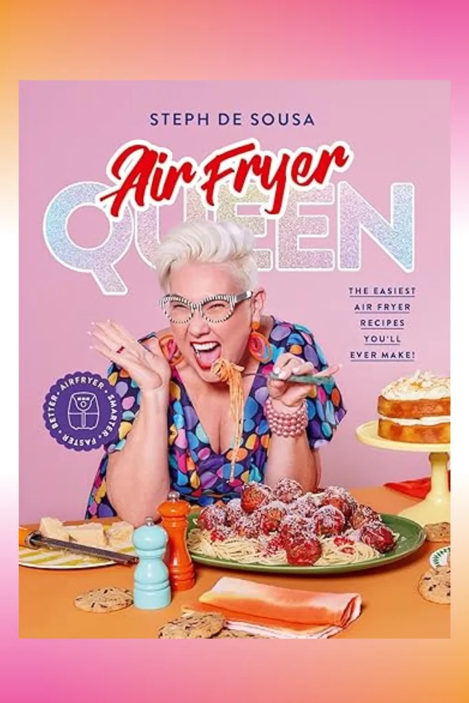 Air Fryer Queen Paperback steph de sousa