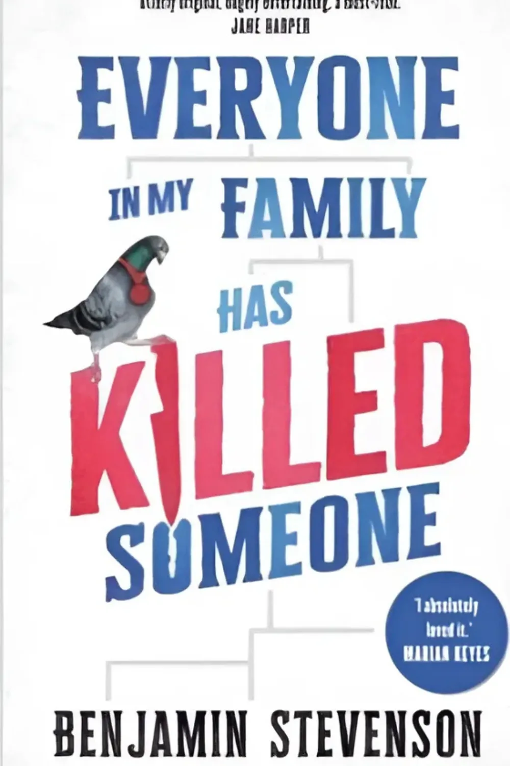 Everyone In My Family Has Killed Someone by Benjamin Stevenson