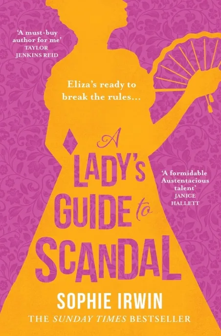 A Lady's Guide to Scandal by Sophie Irwin
