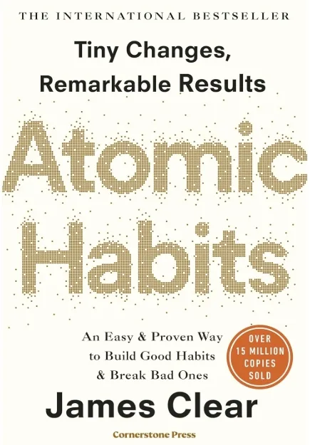 Atomic Habbits by James Clear