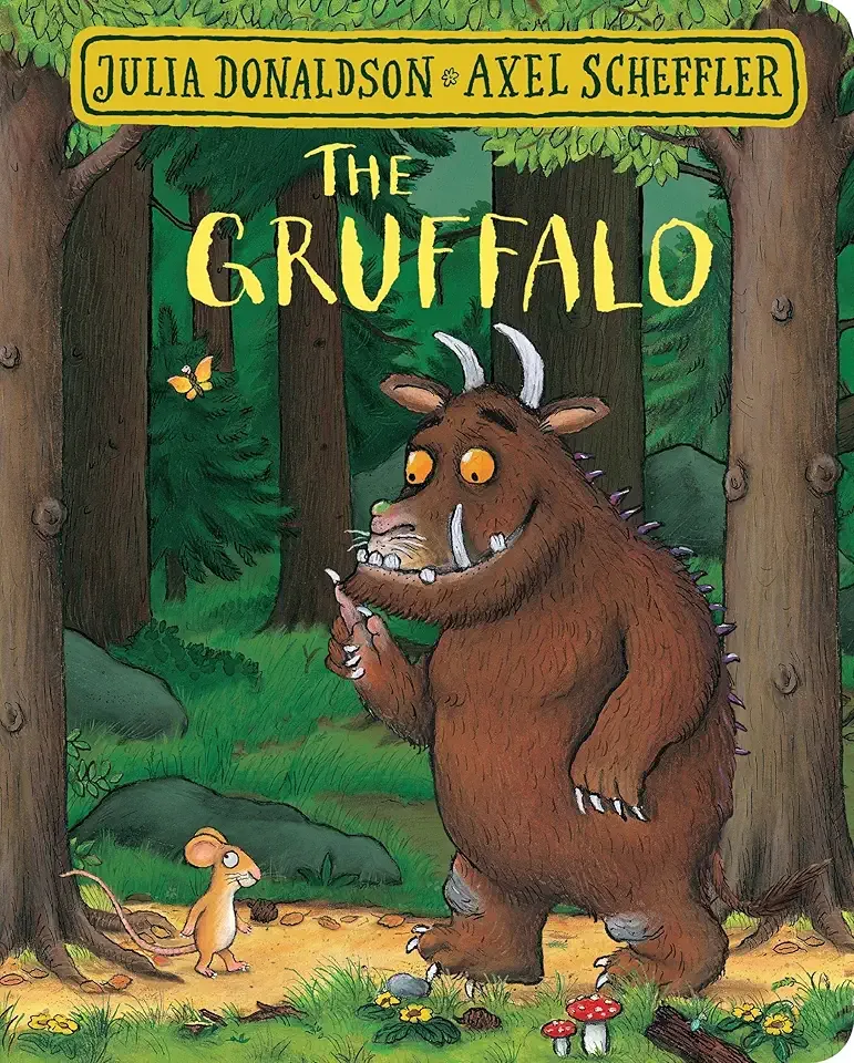 The Gruffalo by Julia Donaldson & Axel Scheffler