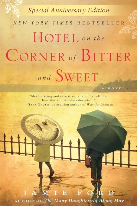 Hotel On the Corner of Bitter and Sweet by Jamie Ford