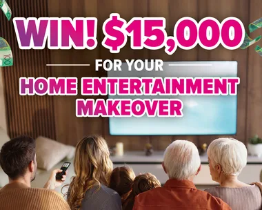 WIN! $15,000 for your Home Entertainment Makeover