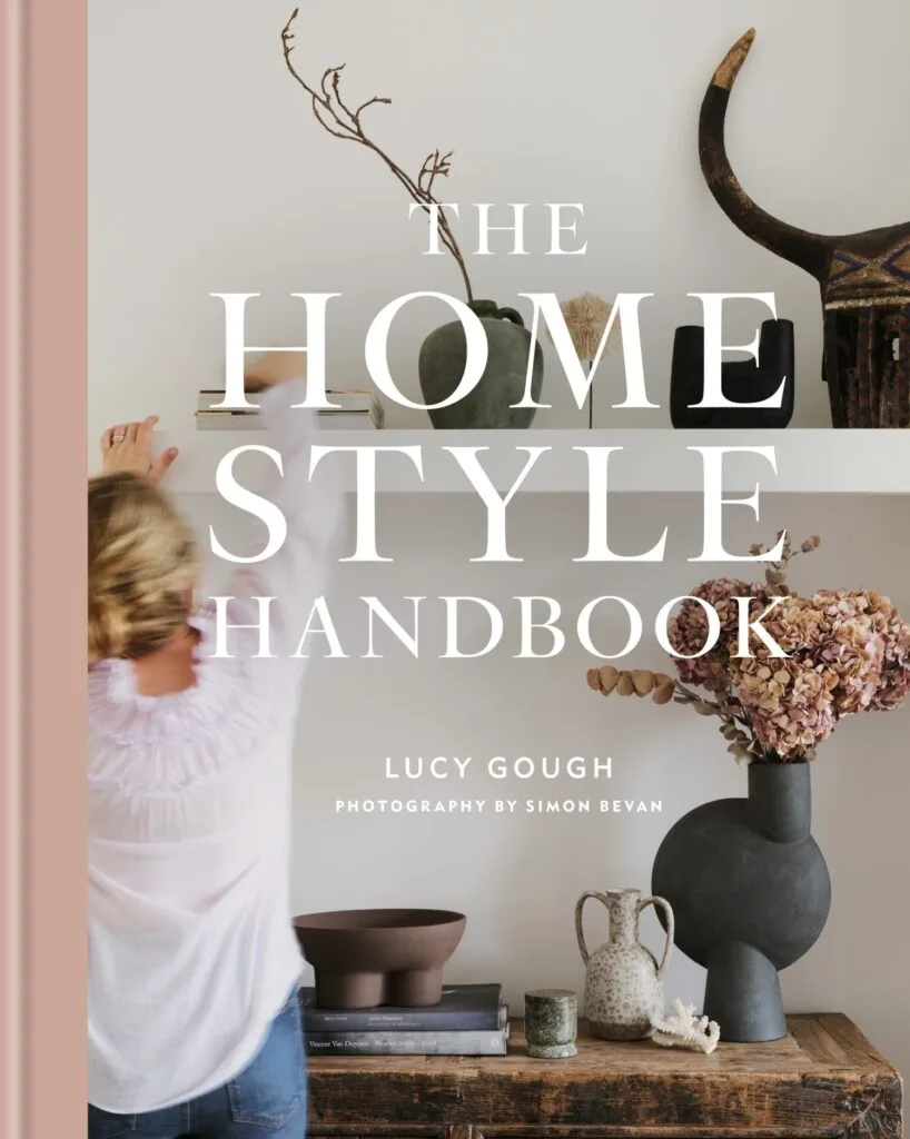 Stylist Lucy Gough book The Home Style Handbook