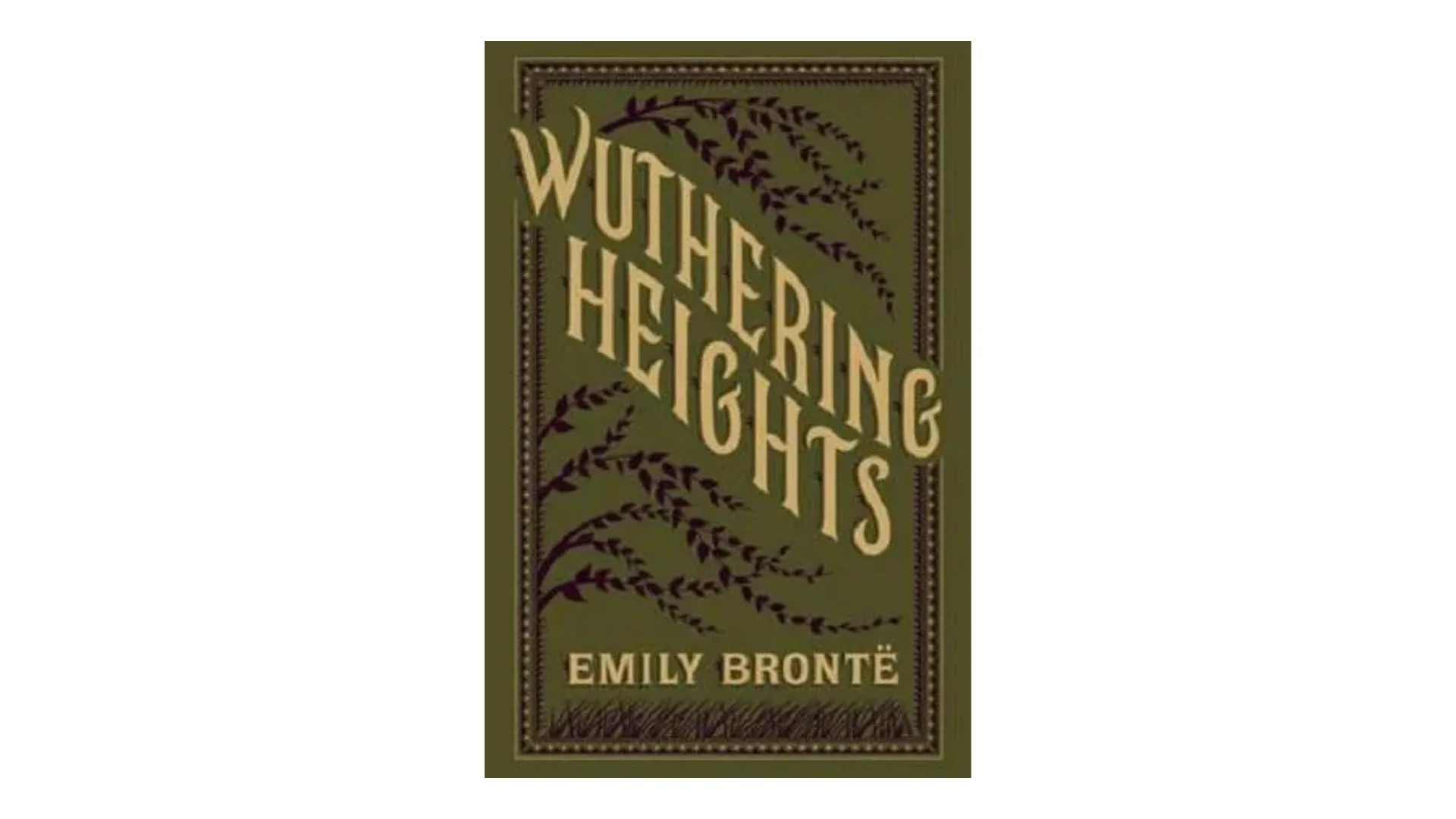 A copy of Wuthering Heights by Emily Bronte with a deep green cover.