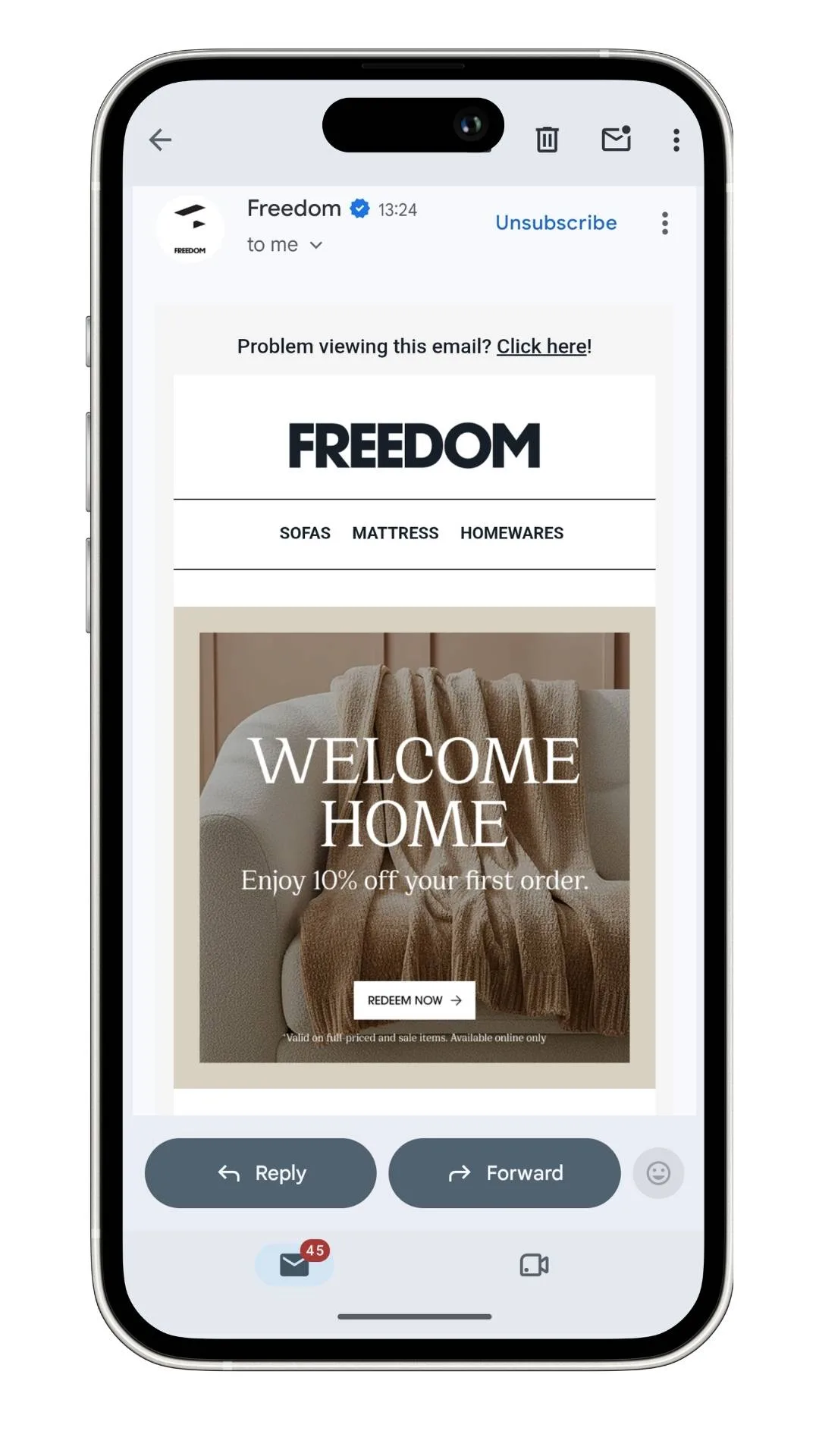 A Freedom discount code 10% welcome email offer, which is only available for select customers and at limited time.