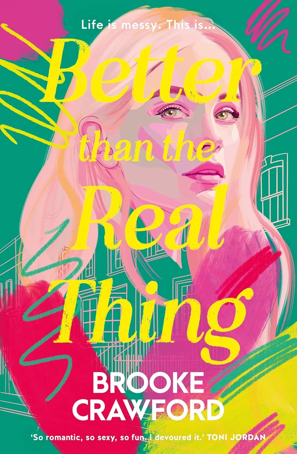 Book cover of Better than the Real Thing with a woman's face over the top of a London building.