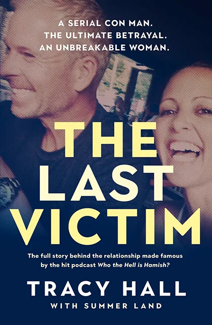 The Last Victim, book by Tracy Hall and Summer Land. 