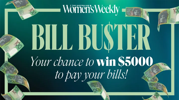 Australian Women's Weekly contest ad to win $5000; features flying $100 bills and the text "BILL BUSTER."