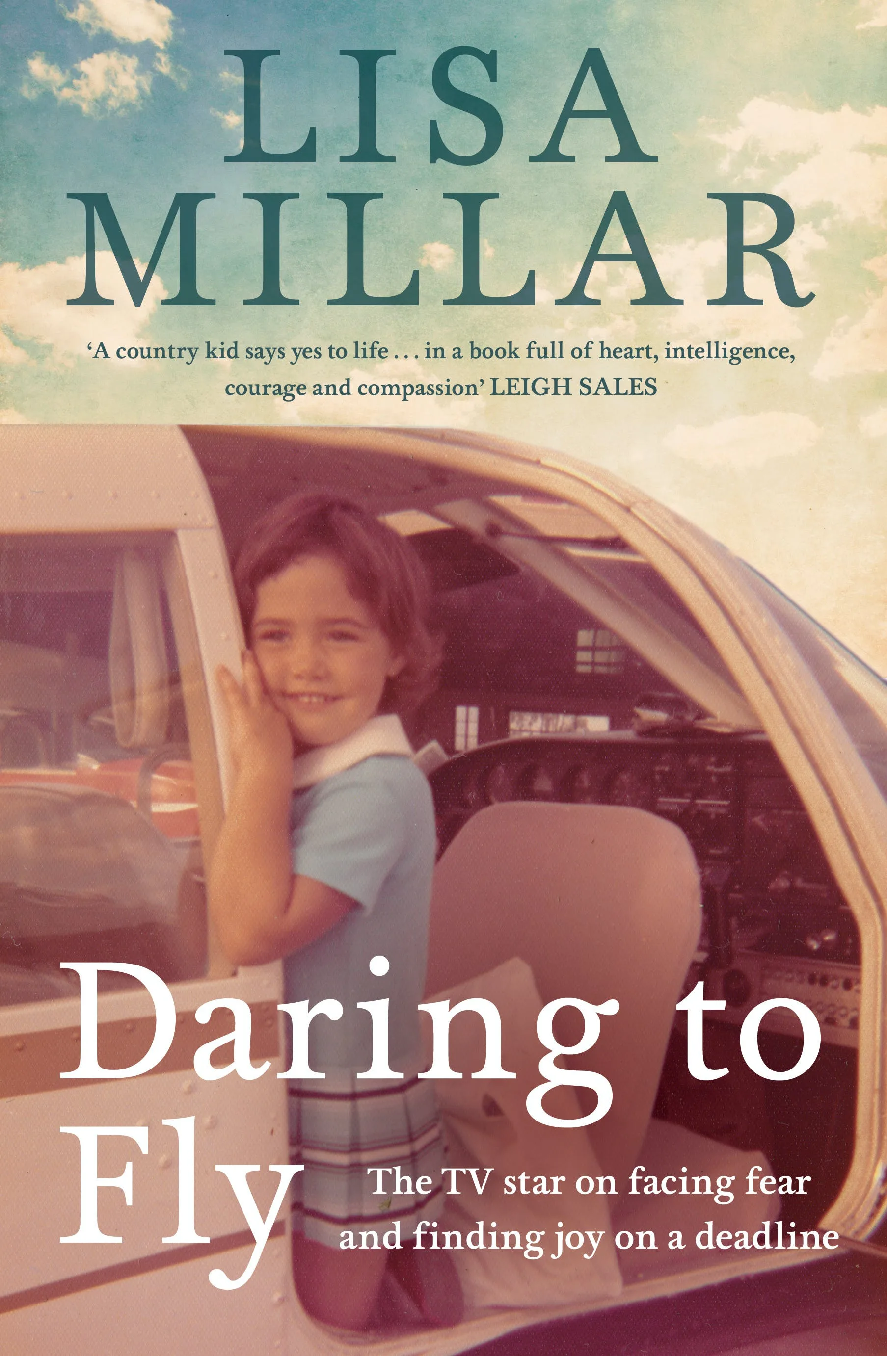 Cover of Lisa Millar's memoir Daring to Fly

