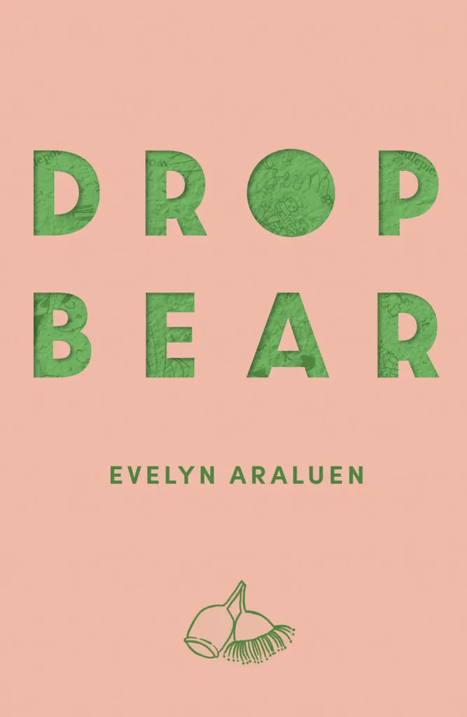 Book cover of Stella Prize winning Dropbear. Green text on a pink background with a drawing of a gumnut.