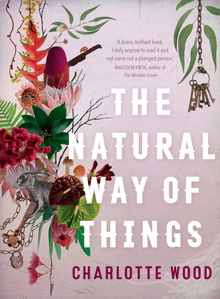 Book cover of Stella Prize winning The Natural way of Things. A flower arrangements with rabbits, chains and locks weaved in.
