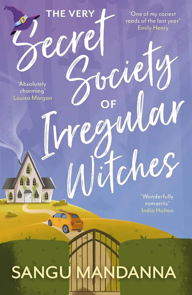 book cover of The Very Secret Society of Irregular Witches by Sangu Mandanna
