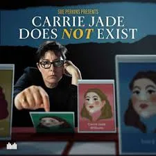 Carrie Jade does not exist podcast cover
