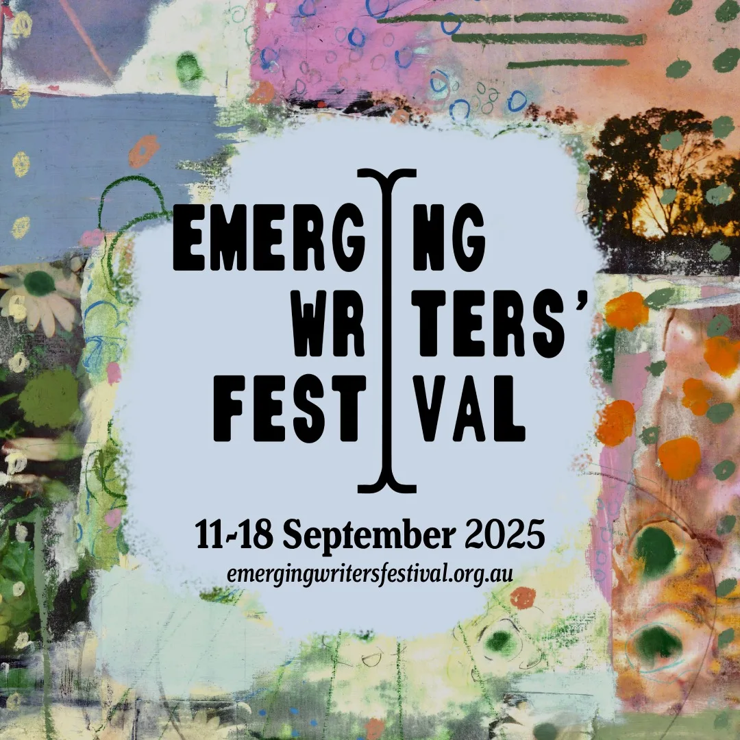 Abstract artwork with a blue centre and text that says 'Emerging Writers' Festival, 11-18 September 2025, emergingwritersfestival.org.au'