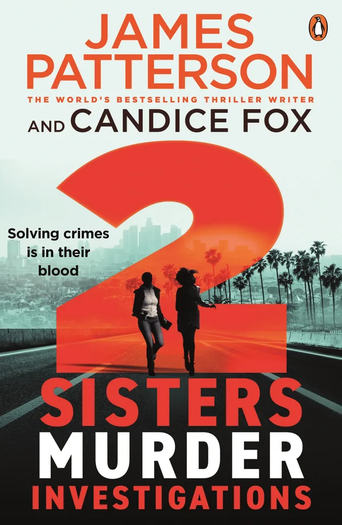 book cover of 2 sisters murder investigations by Candice Fox and James Patterson