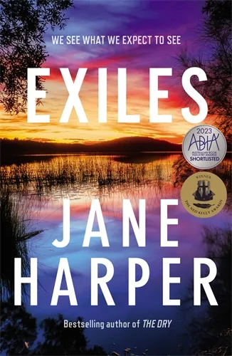 Book cover of Jane Harper's Exiles, with a photo of a still lake at sunset.