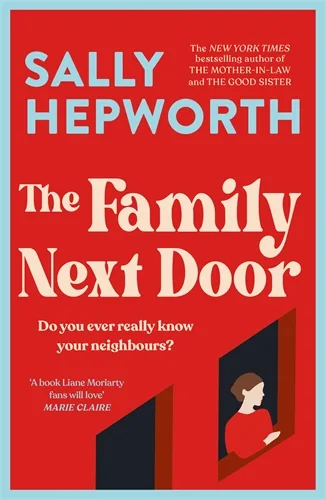 Book cover of The Family Next Door by Sally Hepworth